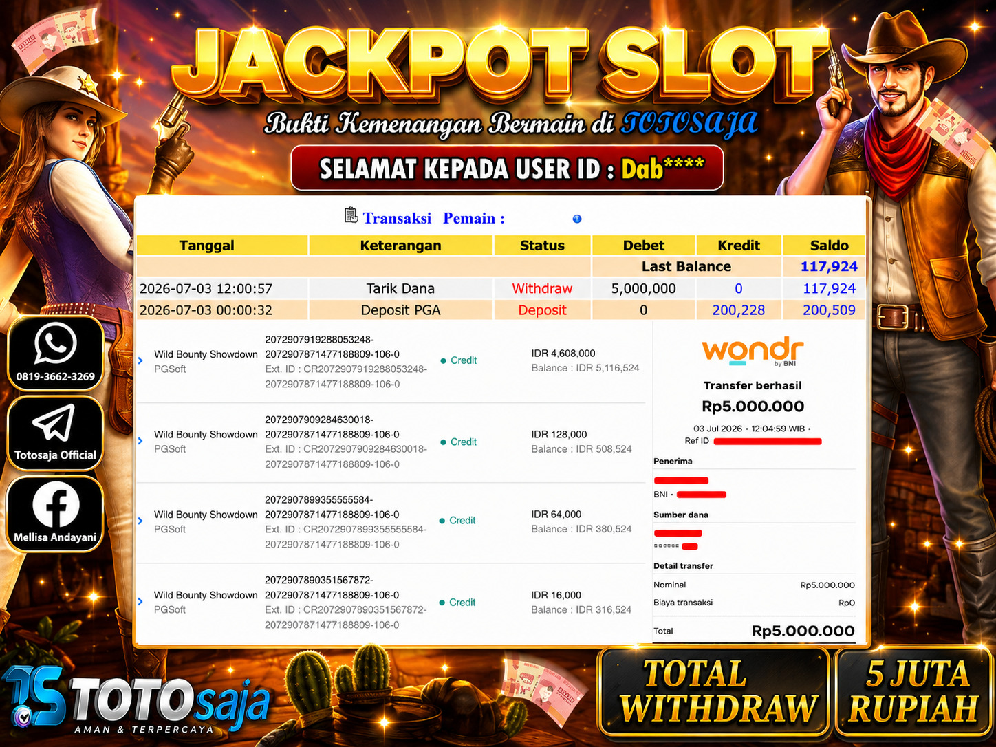 TOTOSAJA JACKPOT SLOT ONLINE WILD BOUNTY SHOWDOWN Rp.5,000.000,- LUNAS