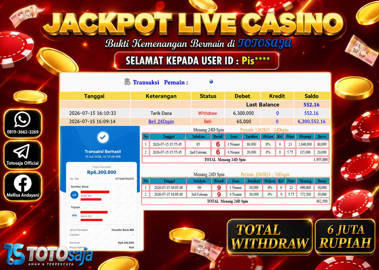 TOTOSAJA JACKPOT LIVE CASINO 24D SPIN Rp.6.300.000,- LUNAS