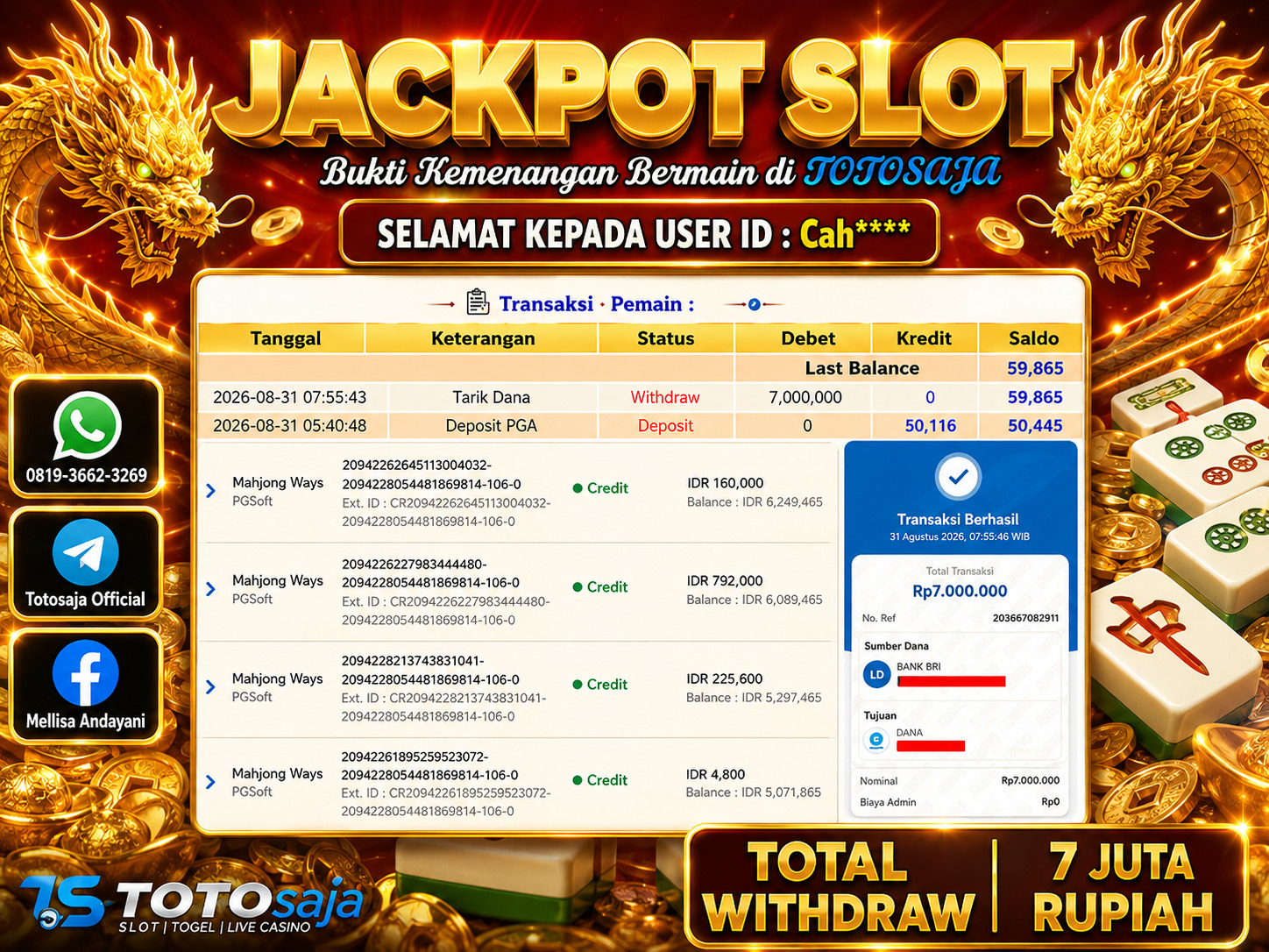 TOTOSAJA JACKPOT SLOT ONLINE MAHJONG WAYS  Rp.7,000.000,- LUNAS